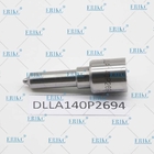 ERIKC DLLA 140 P 2694 DLLA 140P2694 injector nozzle 0433172694 DLLA140P2694 for 0445120568 0445120567